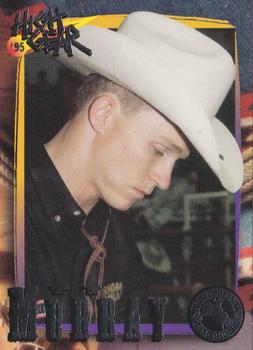 1995 High Gear Rodeo #83 Ty Murray Front